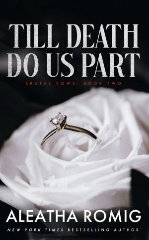 [Brutal Vows 02] • Till Death Do Us Part